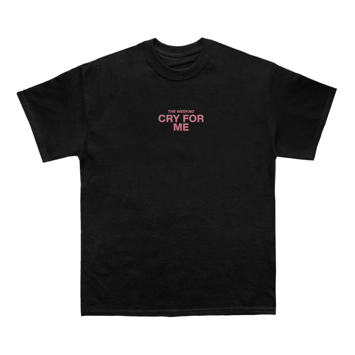 The Weeknd Cry For Me Lyrics T-shirt
