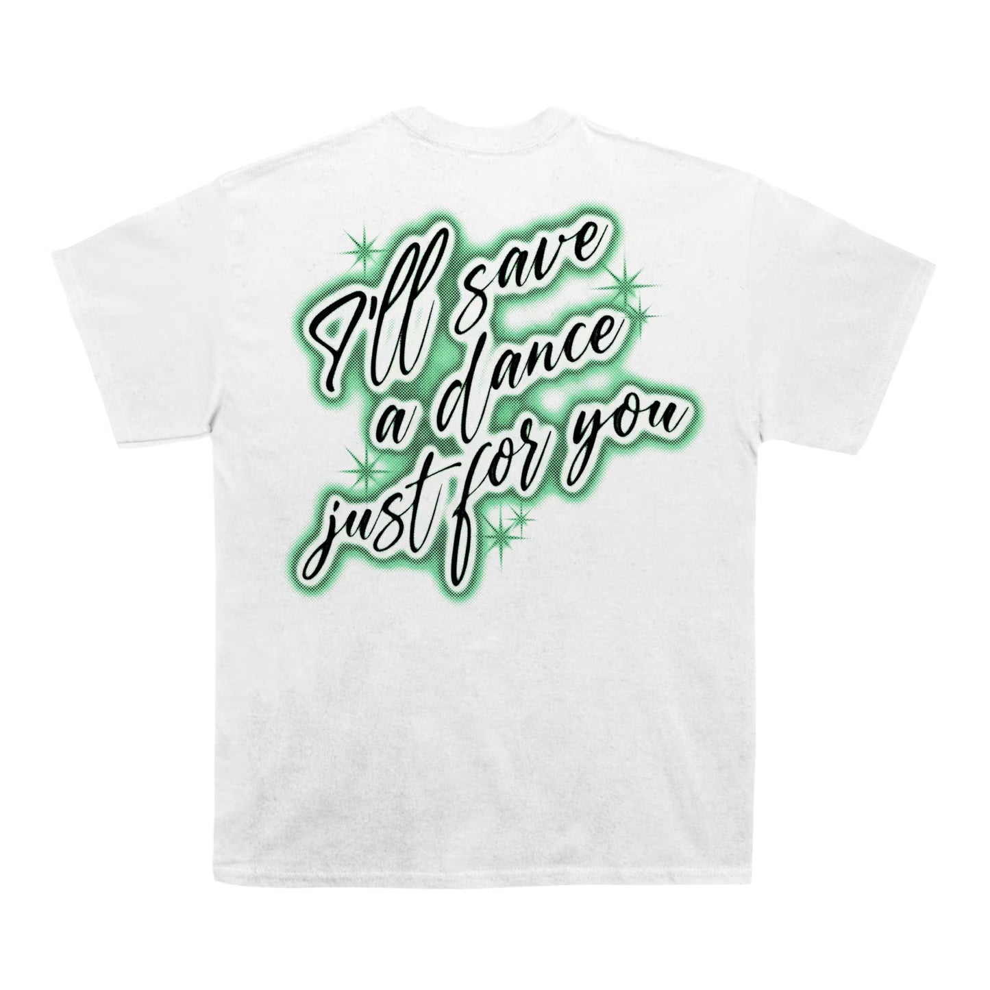 Tyler "I'll Save A Dance" T-shirt